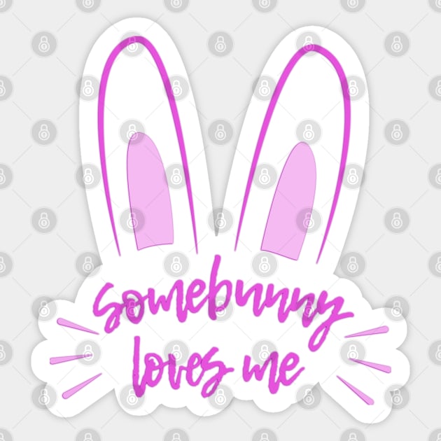 Somebunny Loves Me (Pink) Sticker by Sunny Saturated